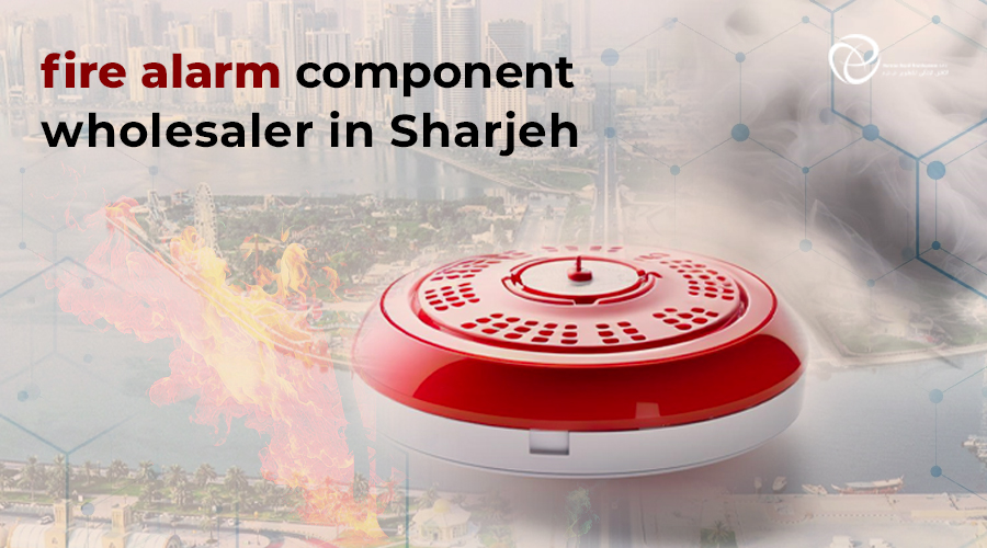 Fire alarm component wholesaler in Sharjeh