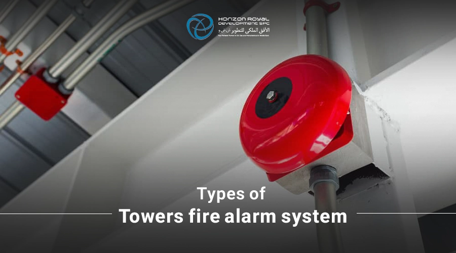 types of towers fire alarm system
