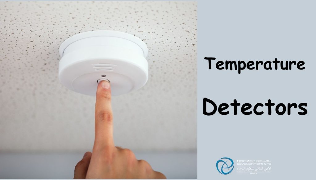 Types of Fire Detectors : temperature detectors