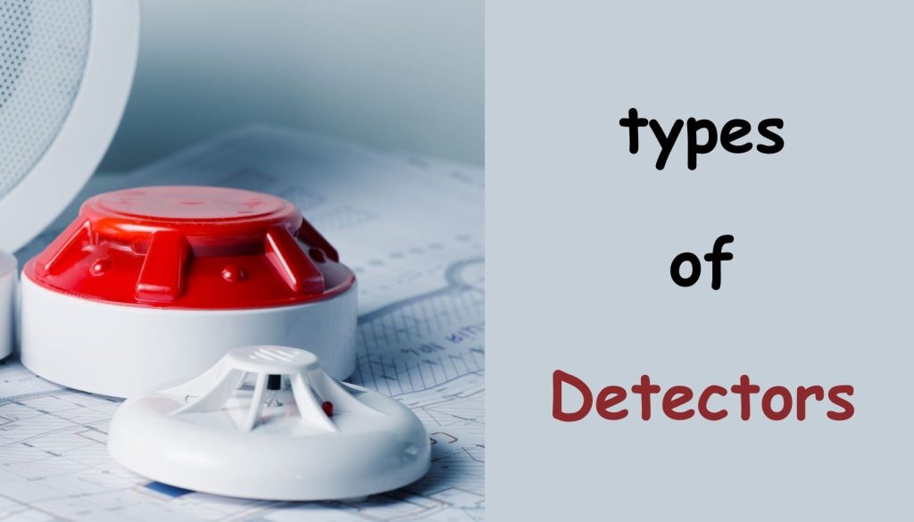 Types of Fire Detectors